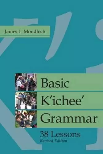 Basic K'ichee' Grammar cover