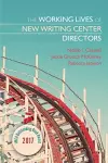 The Working Lives of New Writing Center Directors cover