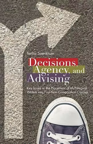 Decisions, Agency, and Advising cover