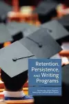 Retention, Persistence, and Writing Programs cover