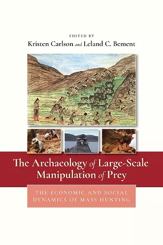 The Archaeology of Large-Scale Manipulation of Prey cover