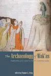 The Archaeology of Wak'as cover