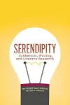 Serendipity in Rhetoric, Writing, and Literacy Research cover