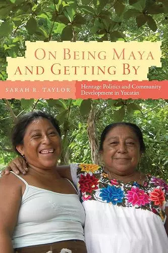 On Being Maya and Getting By cover