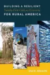 Building a Resilient Twenty-First-Century Economy for Rural America cover