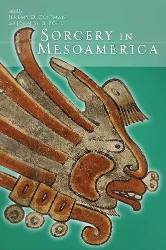 Sorcery in Mesoamerica cover