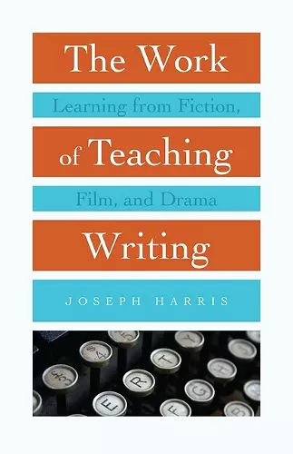 The Work of Teaching Writing cover