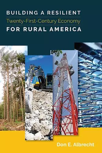 Building a Resilient Twenty-First-Century Economy for Rural America cover