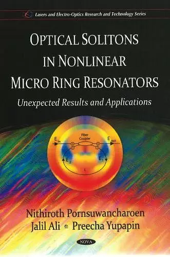 Optical Solitons in Non-linear Micro Ring Resonators cover