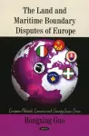 Land & Maritime Boundary Disputes of Europe cover