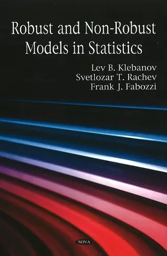 Robust & Non-Robust Models in Statistics cover