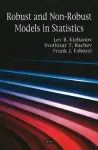 Robust & Non-Robust Models in Statistics cover