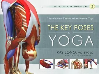 Key Poses of Yoga:  the Scientific Keys Vol 2 cover