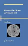 Mammalian Brain Development cover