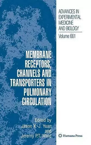 Membrane Receptors, Channels and Transporters in Pulmonary Circulation cover