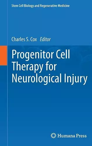 Progenitor Cell Therapy for Neurological Injury cover