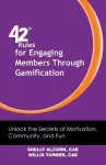 42 Rules for Engaging Members Through Gamification cover