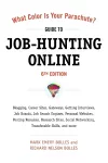 What Color Is Your Parachute? Guide to Job-Hunting Online, Sixth Edition cover