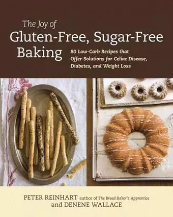 The Joy of Gluten-Free, Sugar-Free Baking cover