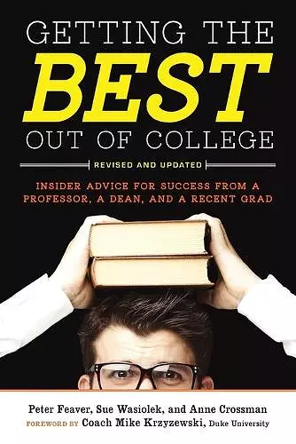 Getting the Best Out of College, Revised and Updated cover