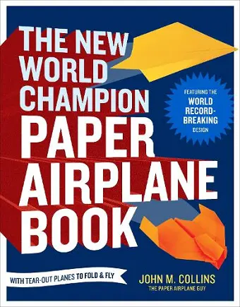 The New World Champion Paper Airplane Book cover