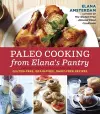 Paleo Cooking from Elana's Pantry cover