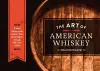 The Art of American Whiskey cover