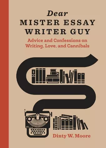 Dear Mister Essay Writer Guy cover