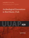 Archeological Excavations in Beef Basin, Utah cover