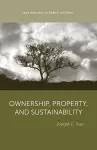 Ownership, Property, and Sustainability cover