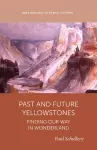 Past and Future Yellowstones cover