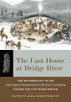 The Last House at Bridge River cover