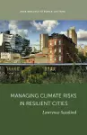 Managing Climate Risks in Resilient Cities cover