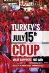 Turkey's July 15th Coup cover