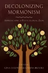 Decolonizing Mormonism cover