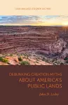 Debunking Creation Myths about America's Public Lands cover