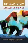 Reimagining a Place for the Wild cover