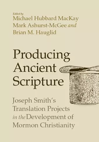 Producing Ancient Scripture cover