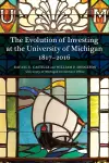 The Evolution of Investing at the University of Michigan cover