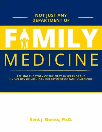 Not Just Any Department of Family Medicine cover