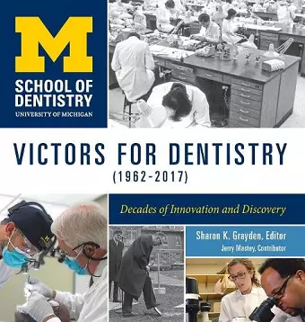 Victors for Dentistry (1962–2017) cover