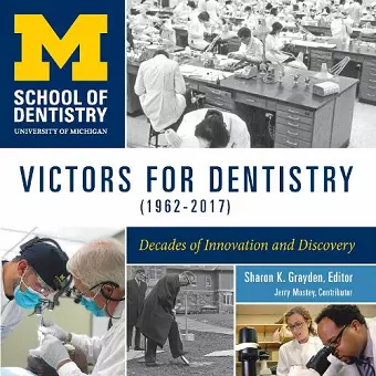 Victors for Dentistry (1962–2017) cover