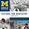 Victors for Dentistry (1962–2017) cover