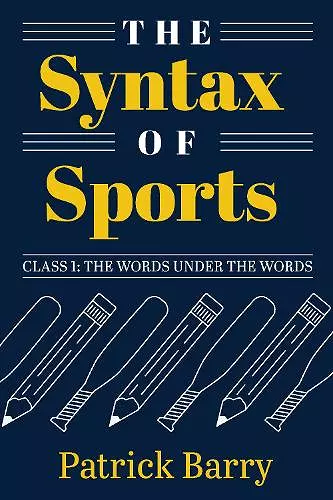 The Syntax of Sports, Class 1 cover