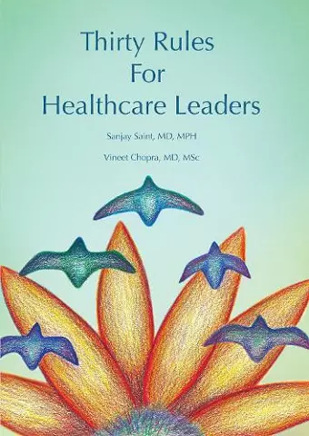 Thirty Rules for Healthcare Leaders cover