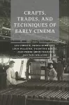 Crafts, Trades, and Techniques of Early Cinema cover