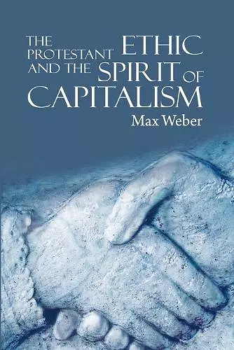 The Protestant Ethic and the Spirit of Capitalism cover