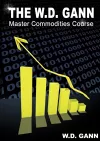 The W. D. Gann Master Commodity Course cover
