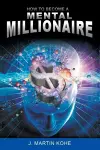 How to Become a Mental Millionaire cover