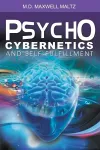 Psycho-Cybernetics and Self-Fulfillment cover